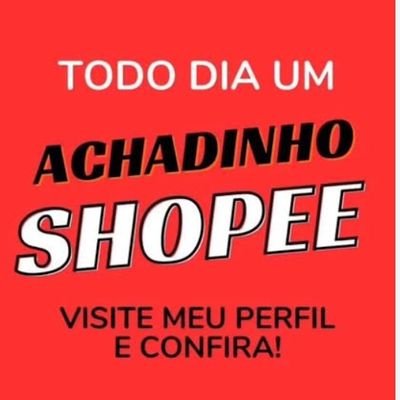 achadinho do mercado livre e shopee