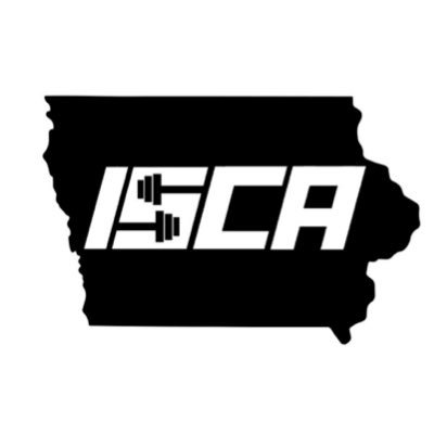 The ISCA was established BY Iowa strength coaches FOR Iowa strength coaches • We are committed to helping connect HS strength coaches & build a stronger Iowa!