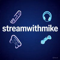 Stream With Mike (@streamwithmike) 's Twitter Profile