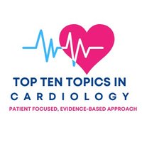 Top 10 Topics in Cardiology (@top10incardio) 's Twitter Profile Photo