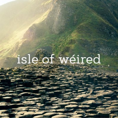 Bringing you strange tales from Ireland ... and beyond!
