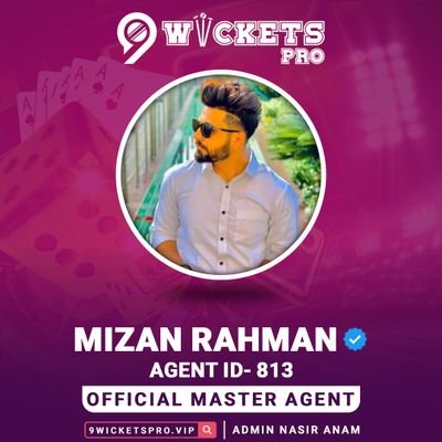 9wickets Pro Master Agent Mizan Rahman.
Agent Id: 813
WhatsApp: +8801340028437
Admin: Nasir Anam