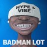 Badman_LOT's profile picture. Hype & Vibe Out world wide 🔥🔥🔥