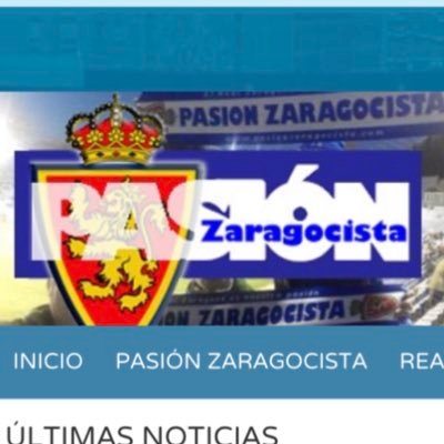 El Real Zaragoza es nuestra Pasión. Web dedicada al zaragocismo, a nuestro Real Zaragoza y a todo lo que le rodea.