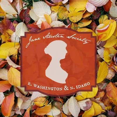 Jane Austen Society of North America: Eastern Washington & North Idaho Chapter #JaneAusten #JASNAEWANID #JaneAustenMadness #FlatJaneAusten