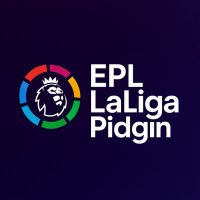 EPL LaLiga In Pidgin (@epllaligapidgin) 's Twitter Profile