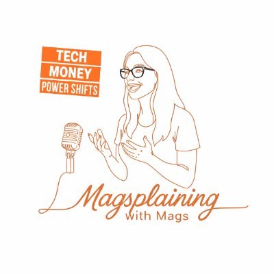 Magsplaining_'s profile picture. A podcast at the intersection of tech, money, and power shifts, hosted by Mags @crypto_mags. Topics guests are also diving into include AI, Bitcoin, and macro.