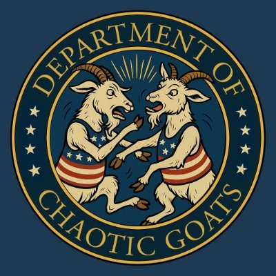 Chaos is our policy. Goats are our method. 🐐