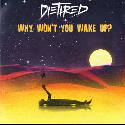 @DieTiredBand