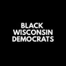 BLKWisDems's profile picture. We are Black Wisconsin Democrats committed to building black political power and advocating for black voices as the Democratic Party of Wisconsin Black Caucus.