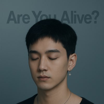 are_y0u_alive24's profile picture. ARE YOU ALIVE ?