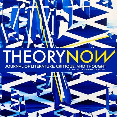 Theory_Now's profile picture. Interdisciplinary journal dedicated to current critical thinking and to the visualization of studies of literary works with a theoretical approach. ES/EN/FR