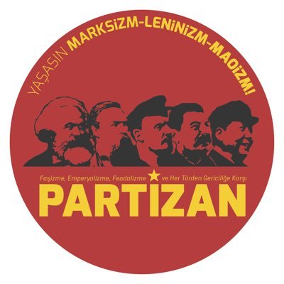 PARTİZAN Resmi X hesabıdır.
Mail: partizaniletisim@protonmail.com