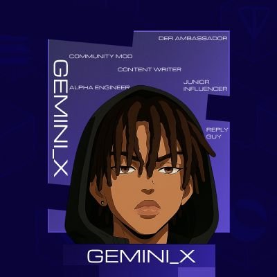 boygeminiX_'s profile picture. DEFI AMBASSADOR •| COMMUNITY MOD •| ALPHA ENGINEER •| JUNIOR INFLUENCER •| CONTENT WRITER •| REPLY GUY •|@Nemesisdottrade