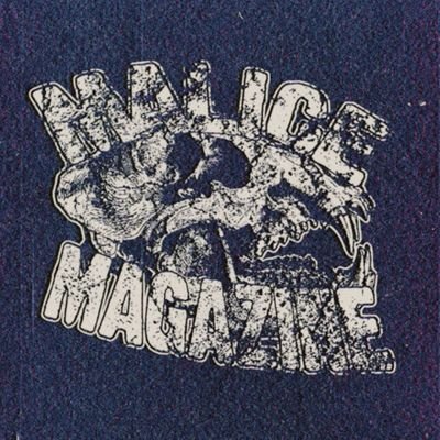 MALICEMAGAZINE's profile picture. Public Safety Hazard Since Day One!