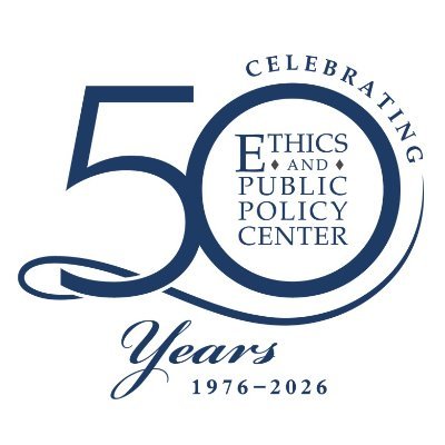 Washington, D.C.’s premier institute dedicated to applying a true and full account of the human person to contemporary questions of politics, law, and culture.