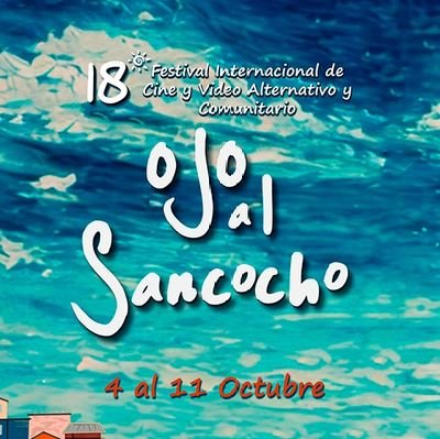 17º Festival Internacional de Cine y vídeo Alternativo y Comunitario #Ojoalsancocho, Ciudad Bolívar, Bogotá, 05 al 12 Oct #Potocine #Ojoalsancocho 🥑