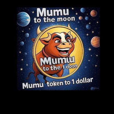 IbrahimTun25234's profile picture. Name: MUMU

Ticker: $MUMU

Network: BSC

📝 CA: Name: MUMU

Ticker: $MUMU

Network: BSC

📝 CA: 0x0cd8EE728E8E9730a6E2cD1F0B5Dc2cb22EE298F