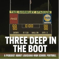 Three Deep in the Boot LA HS FB Podcast (@3deeplapodcast) 's Twitter Profile