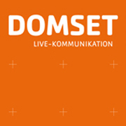 DOMSET Live-Kommunikation - Agentur für Live-Kommunikation und Event-Consulting