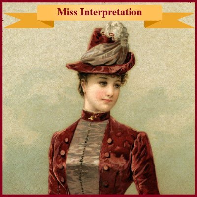 Miss Interpretation Profile