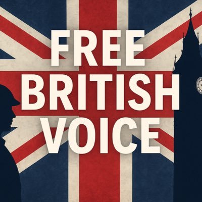 freebritvoice's profile picture. Fighting against Starmer’s dystopian future: Free speech. Mass deportations. No digital ID. Restore Britain 🇬🇧