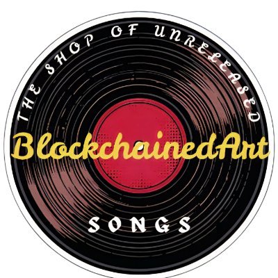 BlockChain5626's profile picture. BlockchainedArt - Shop of Unreleased Songs | 🎙 Be the owner of a single copy of Unreleased Song NFT