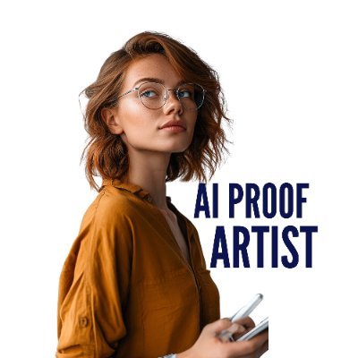 aiproofartist's profile picture. "AI Proof Artist: A Career Guide to Adapting & Thriving in the Age of AI" | https://t.co/PefxNYi3XI | #careerchange #creativecareers #design