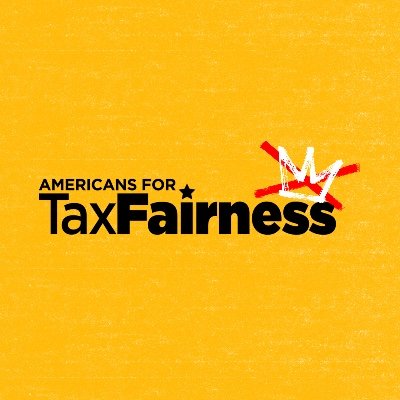 4TaxFairness's profile picture. We’re fighting to build an economy that works for all of us by making the wealthy and corporations pay their fair share in taxes.
