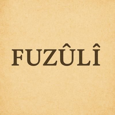 fuzuliarsiv's profile picture. Fuzûlî dünyanın, Fuzûlî insanları.