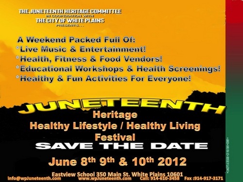 Celebrate Healthy Living & Healthy Lifestyle with the Juneteenth Heritage Committee & the City Of White Plains on June 8th through the 10th! 350 Main St WP.