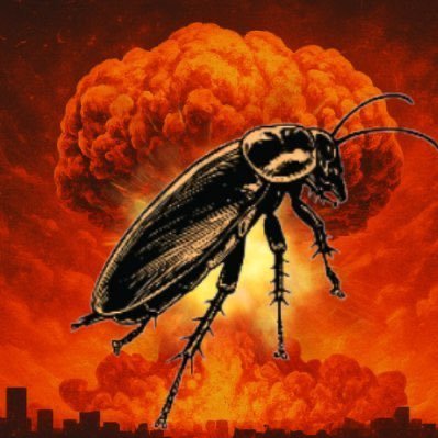 SollCockroach's profile picture. I have survived 5 cycles and 20 nukes, you really think you can kill me? 🪳