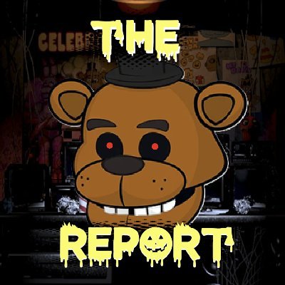 TheFNAFReport's profile picture. Your #1 Source of all things FNAF! Sharing EXCLUSIVE NEWS for the biggest fans! #FNAF