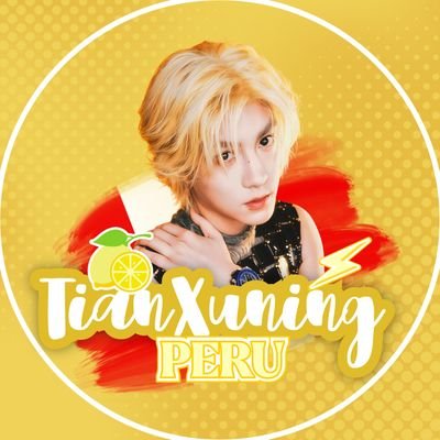 TIANXUNING_PERU's profile picture. ¡HOLA LEMONADES🍋! 
Fanbase en Perú 🇵🇪 dedicado a apoyar a #TianXuning  #田栩宁 en todos sus proyectos.
