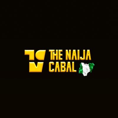 thenaijacabal's profile picture. THE NAIJA CABAL.