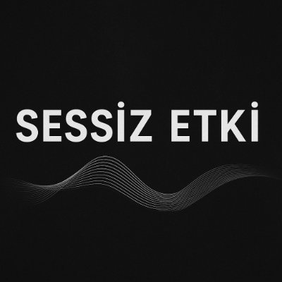 SessizEtki's profile picture. Sözcüklerle değil, sessizlikle yön ver.