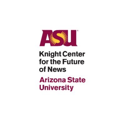 ASUKnightCenter's profile picture. The ASU Knight Center for the Future of News is boldly accelerating journalism’s transformation through research, training, and convening great minds.