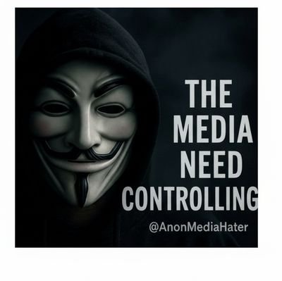 AnonMediaHater's profile picture. I detest the media.  The biggest corrupt industry in the world
