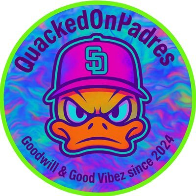 QuackedOnPadres's profile picture. Goodwill and Good Vibez since 2024. Checkout our expanded bio for all the good stuff 🤘