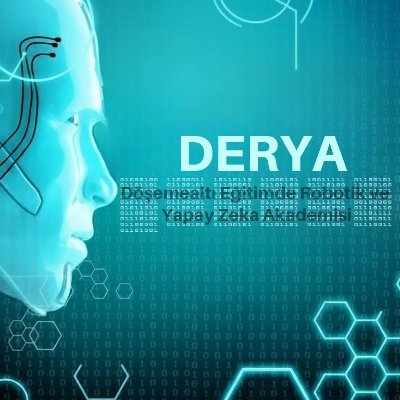 deryaprojesi's profile picture. 🤖DERYA: Geleceğin Teknolojisini Bugünden Öğren!