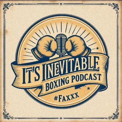 InevitaP80905's profile picture. Official X Account InevitableDblockPodcast🎙️
(Boxing News,analysis,and fight previews,Ultimate destination for Boxing 🥊 Fans.#Faxxx#InevitableBoxingPodcast