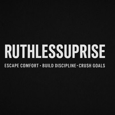 RuthlessUprise's profile picture. Sharing brutal truths, discipline lessons, and mindset upgrades. Helping you break the comfort zone and build a stronger life.