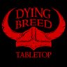 DyingBreedTT's profile picture. I'm just some guy. Old-School ttrpg nerd. Co-host of Nerdcognito.