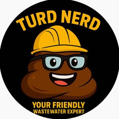TheTurdNerd's profile picture. Wastewater operator.
Turning 💩 into clean water.
Facts, failures, and the stuff nobody wants to talk about.
#TurdNerd