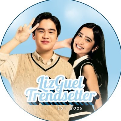 lizgueltrend's profile picture. The Official Trendsetter for Eliza Borromeo and Miguel Vergara #LizGuel | Affiliated with @LizGuelOFC 🩵