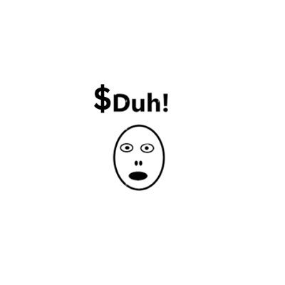 _DuhCoin's profile picture. CA: 4xRK4qvveKdkt9dv6NWVLXd3Q4ocd22Xv1yEy8TDpump