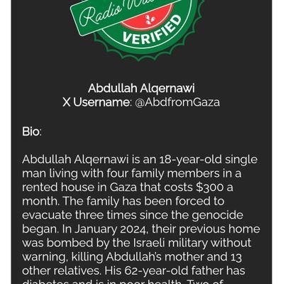 AbdfromGaza's profile picture. My name is Abdullah, I’m 18. I’m a young man who wants to learn, continue his education, and support his family. Please help me stay alive.