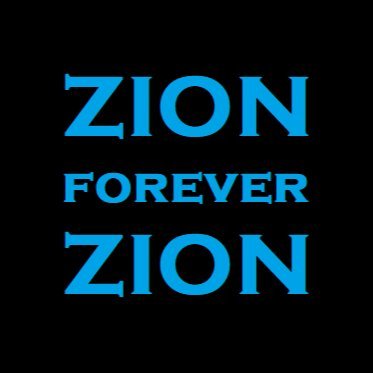 ZionForeverZion's profile picture. #ZionForeverZion