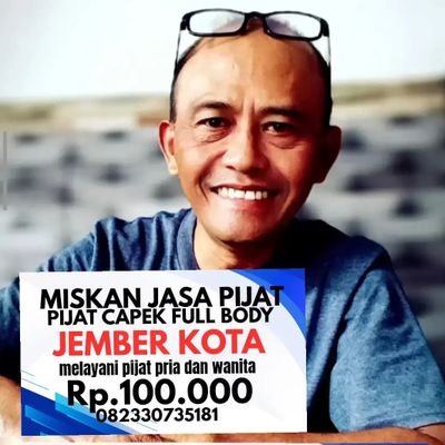MiskanKota's profile picture. MISKAN JASA PIJAT CAPEK CAPEK PANGGILAN JEMBER KOTA WA 082330735181. MELAYANI PIJAT PRIA DAN WANITA (ALUMNI GOMASSAGE JEMBER)