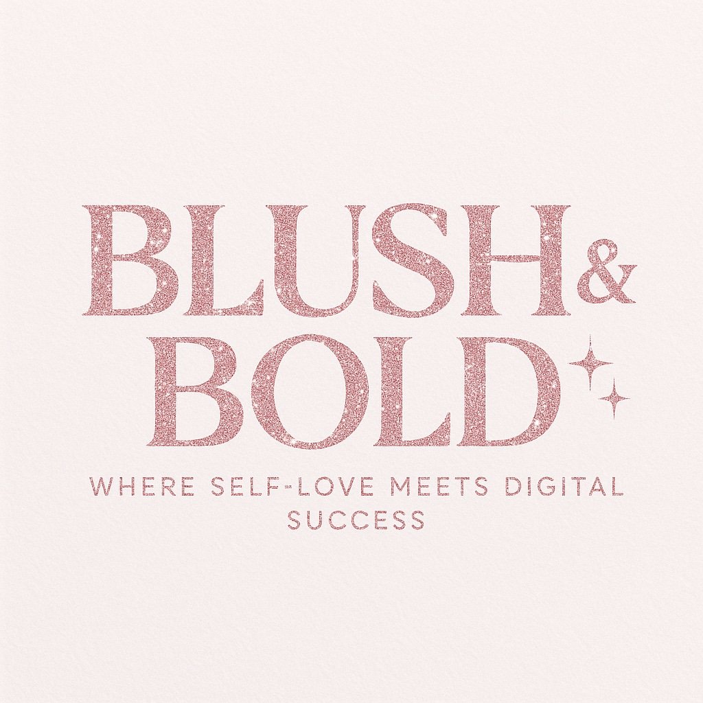 thedigitalway__'s profile picture. Welcome to Blush&Bold- Where Self Love Meets Digital Success 💕